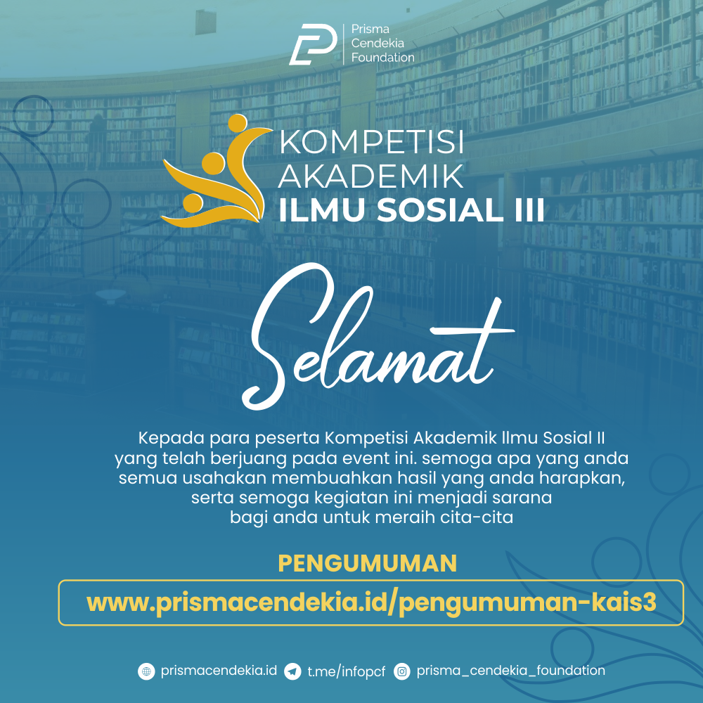 PENGUMUMAN KOMPETISI AKADEMIK ILMU SOSIAL III