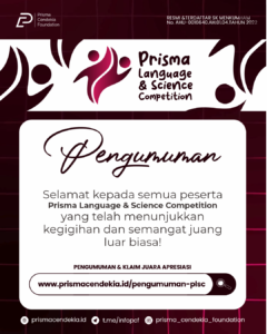 PENGUMUMAN PRISMA LANGUAGE & SCIENCE COMPETITION
